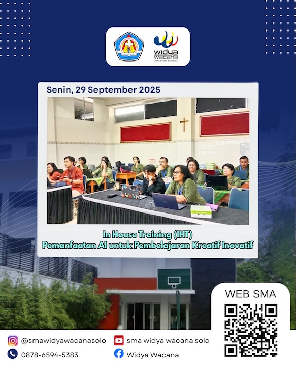 berita, In House Training (IHT) Pemanfaatan AI untuk Pembelajaran Kreatif Inovatif, sma widya wacana, widya wacana, ysk,  yayasan sekolah kristen, yayasan, surakarta, sma